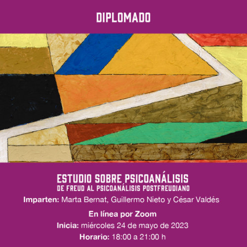 Diplomado Estudio sobre Psicoanálisis de Freud al psiconálisis postfreudiano
